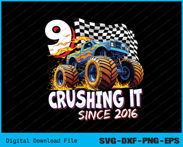 Birthday Monster Truck 9 year Old Boys 9th Party Born 2016 SVG PNG Printable Files