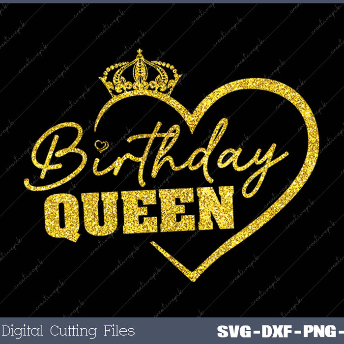 Birthday Party Queen SVG PNG Cutting Printable Files