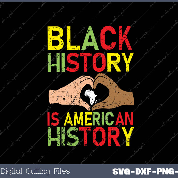 Black History Is American History African American Melanin S