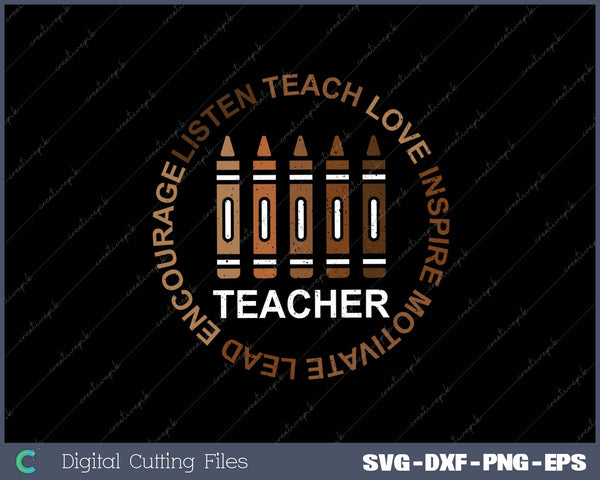 Black History Teacher Teach Love African American SVG PNG Cutting Printable Files