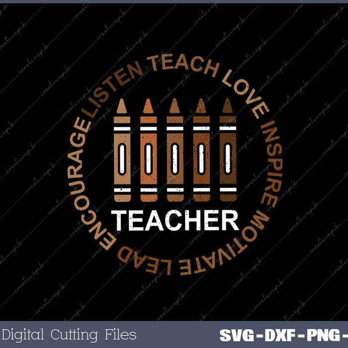 Black History Teacher Teach Love African American SVG PNG Cutting Printable Files