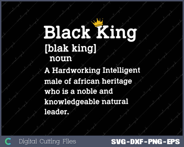 Black King Definition Shirt African Pride Melanin Educated 