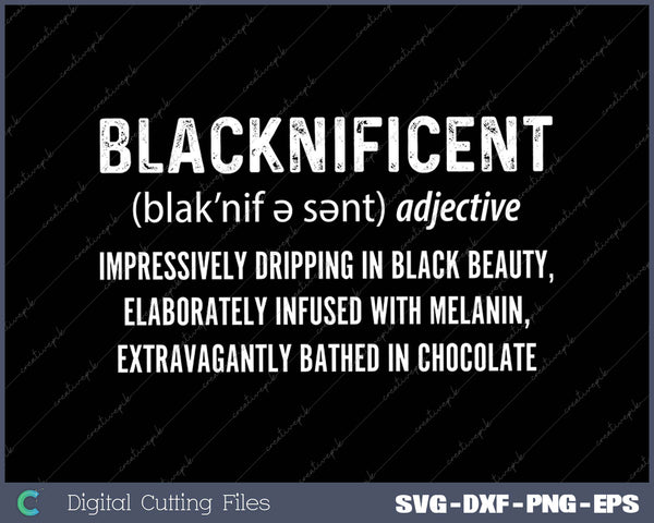 Blacknificent Definition Black Pride