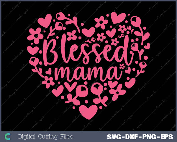 Blessed Mama Floral Heart Mom