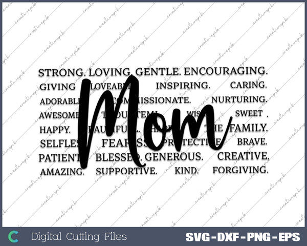 Blessed Mom Strong Gentle Caring Loveing Mom Mother's Day SVG PNG Cutting Printable Files