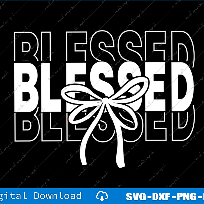 Blessed Motivational SVG PNG Cutting Printable Files