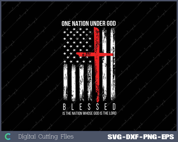 Blessed One Nation Under God SVG PNG Cutting Printable Files