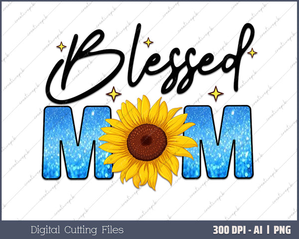 Blessed mom Sunflower AI PNG