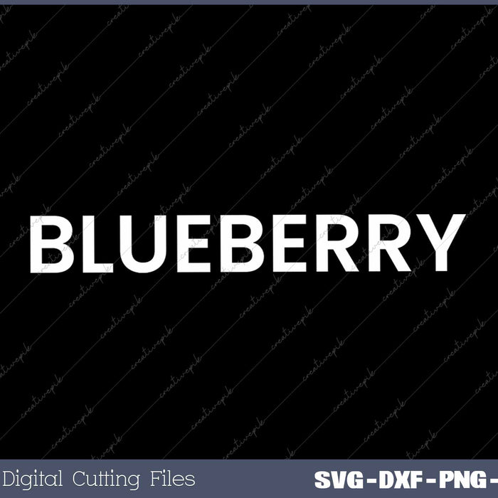 Blueberry Funny Berry Fruit Lover Eater SVG PNG Cutting Printable Files