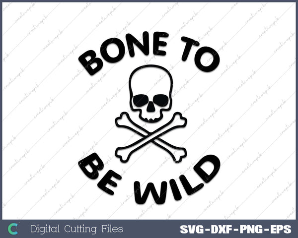 Bone to Be Wild Skeleton Skull Halloween Transparent