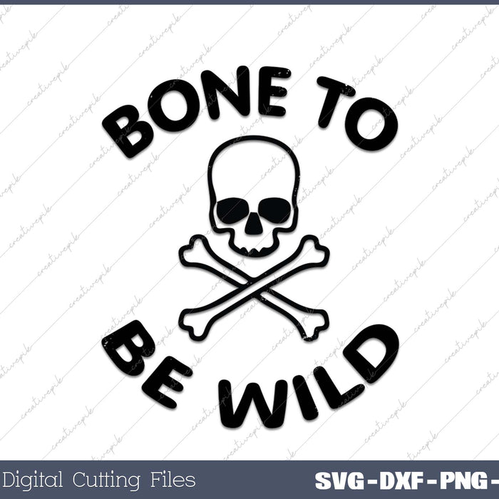 Bone to Be Wild Skeleton Skull Halloween Transparent