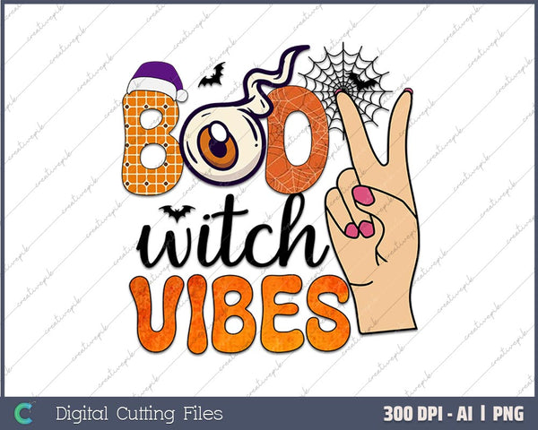 Boo Withc Vibes AI PNG Sublimation Files