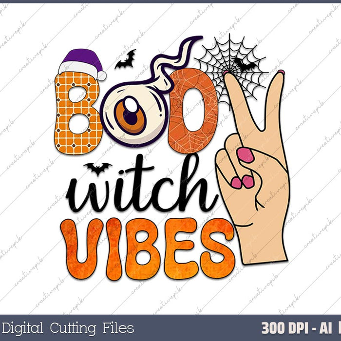 Boo Withc Vibes AI PNG Sublimation Files