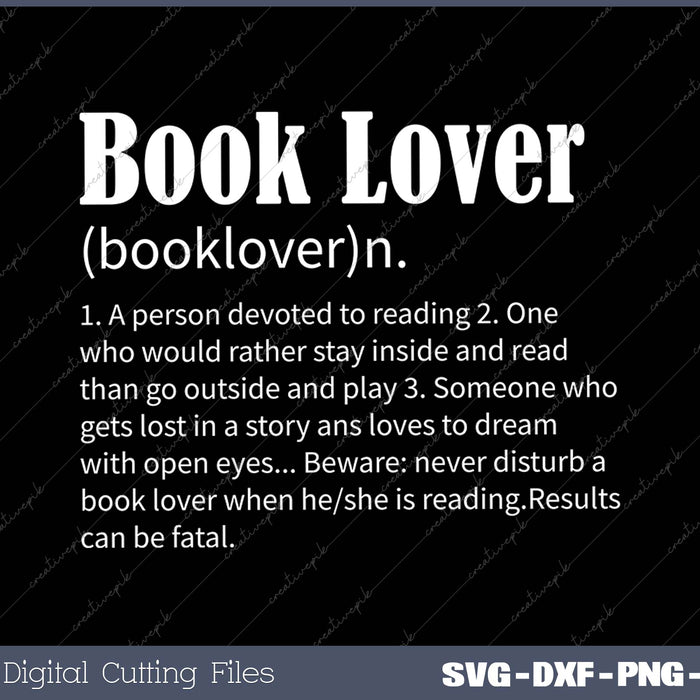 Book Lover Definition Gift for an avid Reader or Bookworm SVG PNG Cutting Files