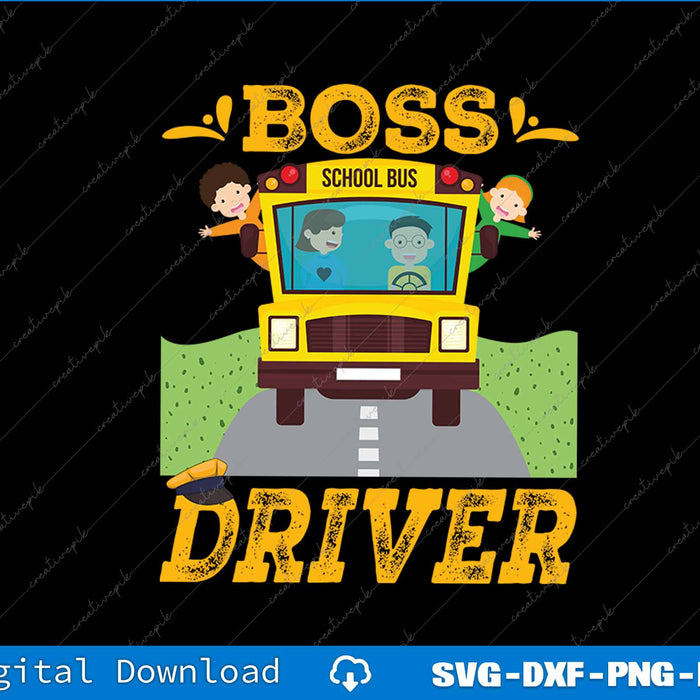 Boss Bus Driver School Bus Driver SVG PNG Cutting Printable File