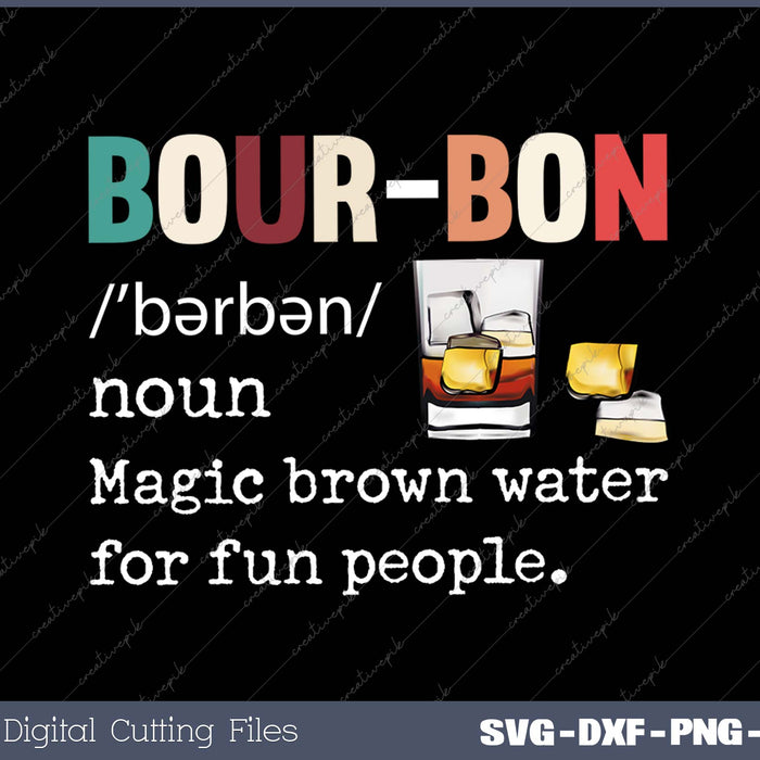 Bourbon Definition Drinking Quote Magic Brown Water Kentucky 