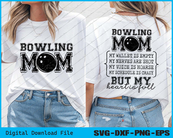 Bowling Mom My Wallet Is Empty SVG PNG Cutting Printable Files