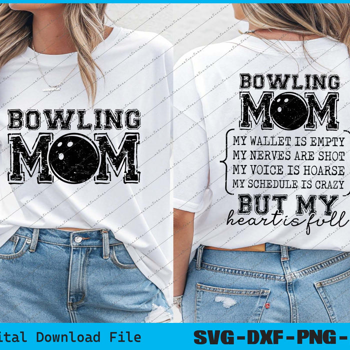 Bowling Mom My Wallet Is Empty SVG PNG Cutting Printable Files