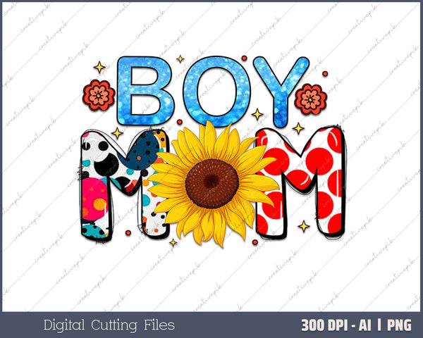 Boy Mom Mama Mommy Mother's Day AI PNG Sublimation File