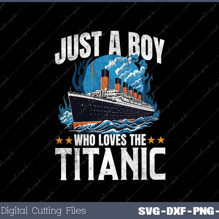 Boys who just love the RMS Titanic SVG PNG Cutting Printable Files