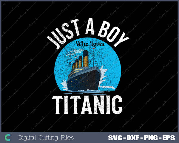 Boys Who Just Love The RMS Titanic