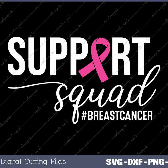 Breast Cancer Warrior Support Squad Breast Cancer Awareness