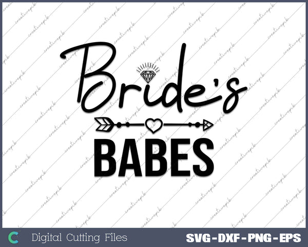 Bride's Babes SVG PNG Cutting Printable Files