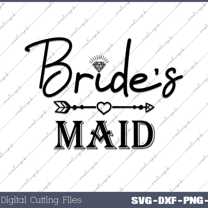 Bride's Maid SVG PNG Cutting Printable Files