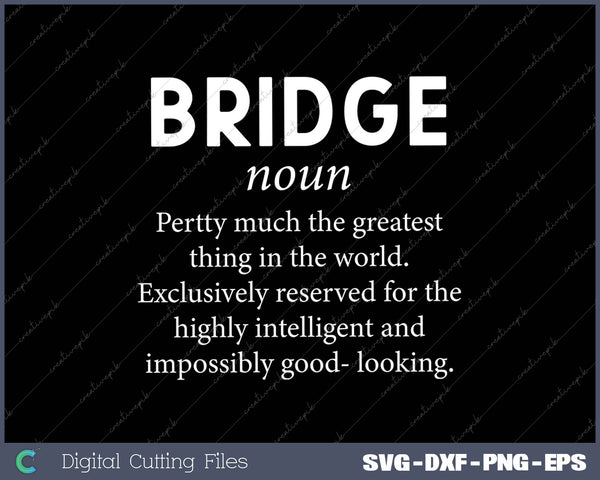 Bridge Funny Definition Card Playe