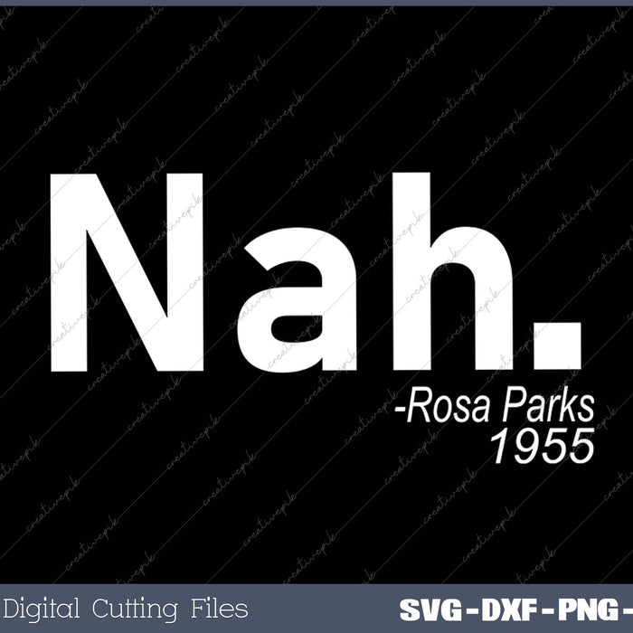 Brisco Brands Nah Rosa Parks Quote Black History Graphic