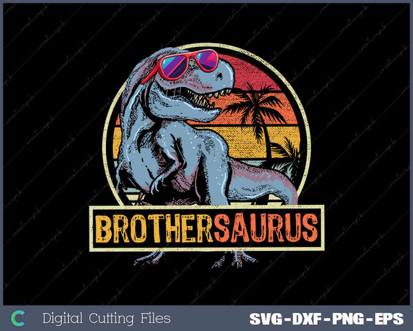 Brothersaurus T Rex Dinosaur Brother Saurus Family SVG Cut Files