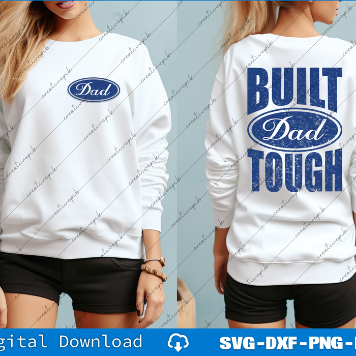 Built Dad Tough Father's Day, Trendy Dad SVG PNG Back and Front Files
