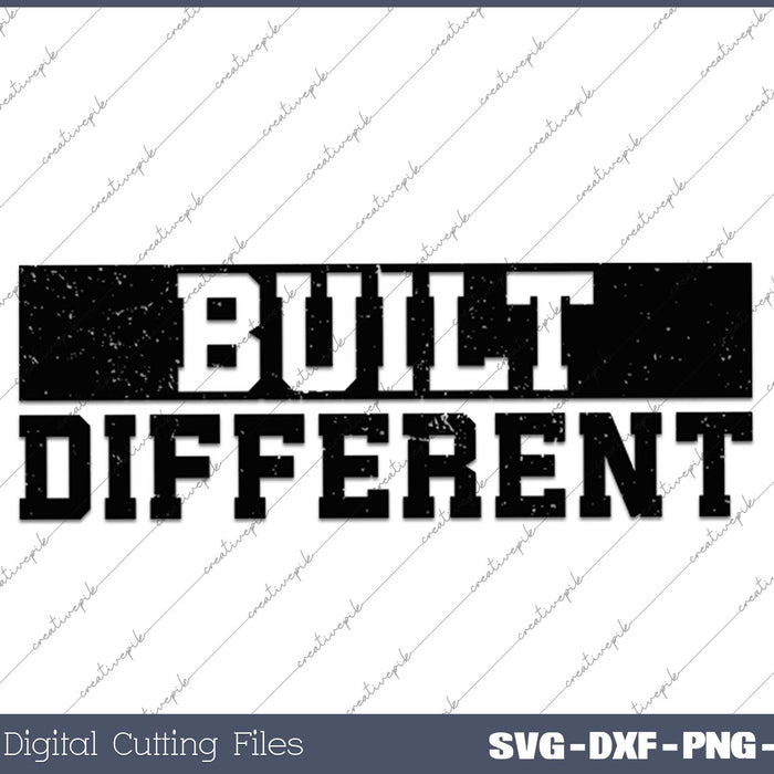 Built Different Strong Character SVG PNG Cutting Printable Files