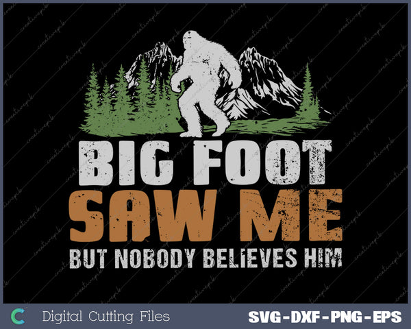 But Nobody Believes Him SVG PNG Cutting Printable Files