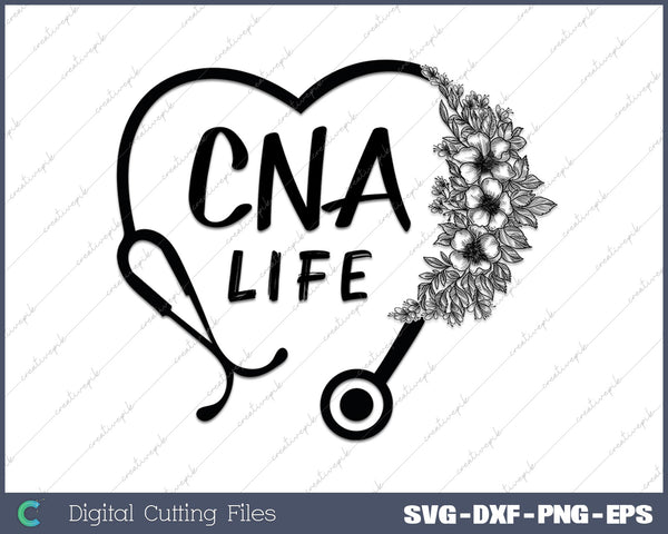 CNA Nurse Life SVG PNG Cutting Files