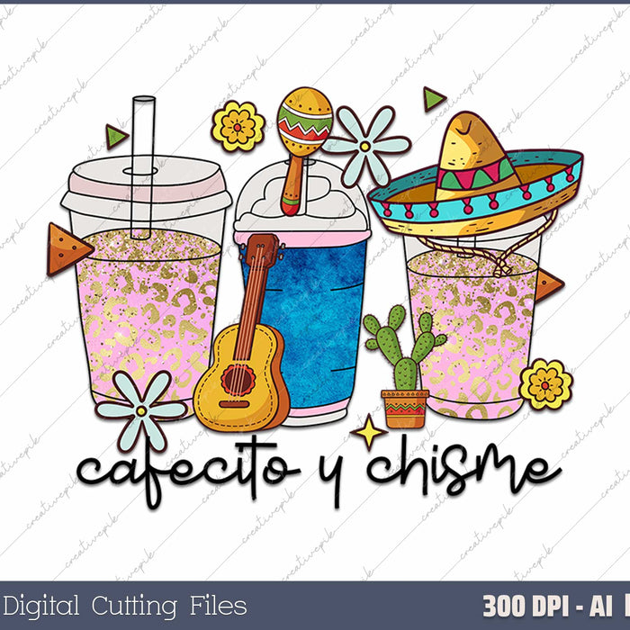 Cafecito y chisme AI PNG Sublimation Files