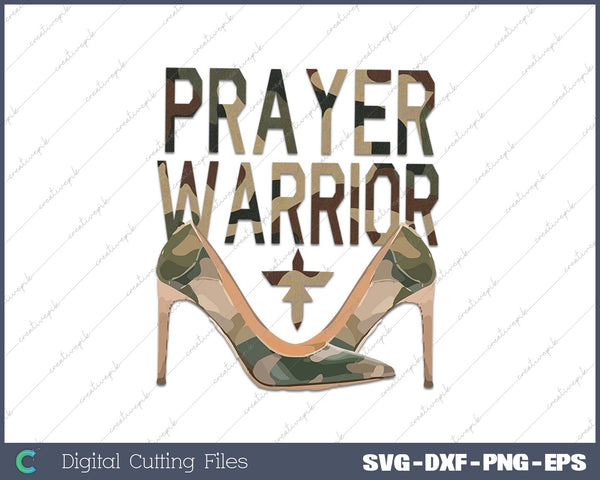 Camo Heels Prayer Warrior Faith-Inspired Christian