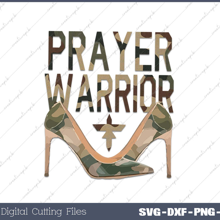 Camo Heels Prayer Warrior Faith-Inspired Christian