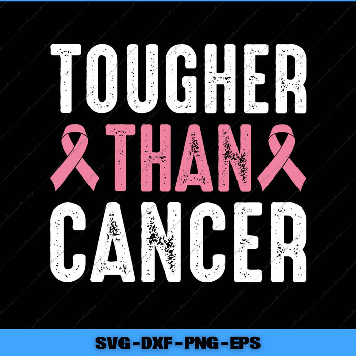 Motivational quote 'Tougher Than Cancer' with pink ribbons on a black background.