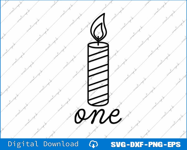 Candle First Birthday One Year Old SVG PNG Cutting Printable Files