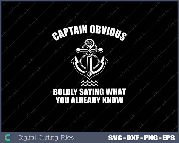 Captain Obvious Boldly Saying What You Already Know SVG PNG Cutting Files