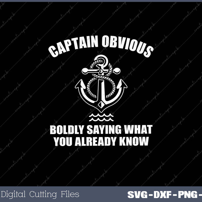 Captain Obvious Boldly Saying What You Already Know SVG PNG Cutting Files