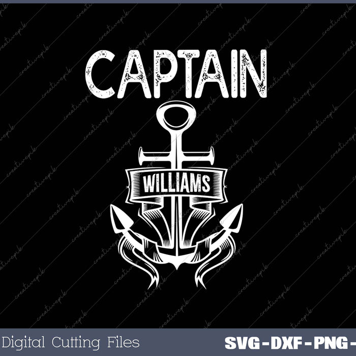 Captain Williams Boating Sailing Cruising Gift SVG PNG Cutting Printable Files