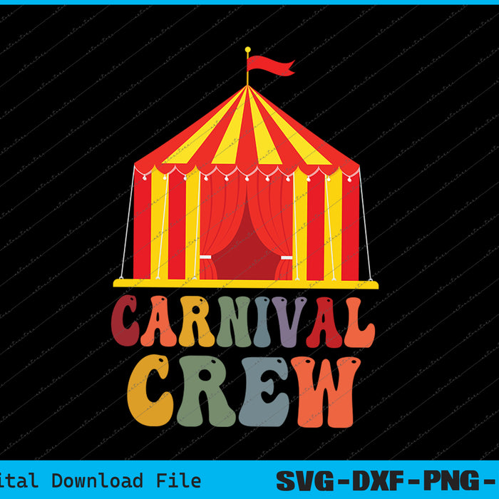 Carnival Crew For Men Women SVG PNG Cutting Printable Files