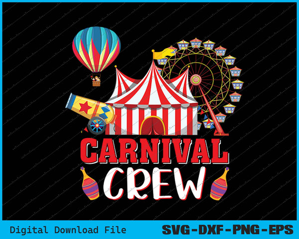 Carnival Crew Funny Circus Staff Costume Circus Theme Party SVG PNG Printable Files