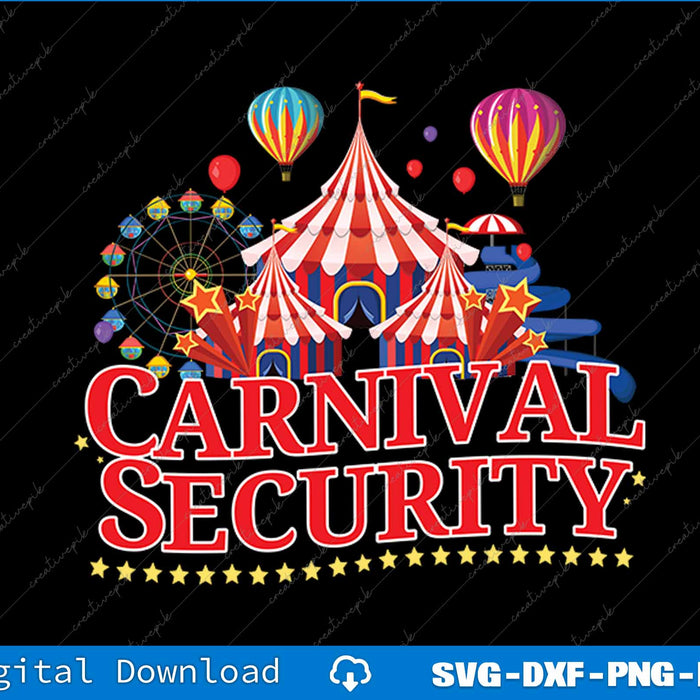 Carnival Security Carnival Party Staff SVG PNG Cutting Printable File