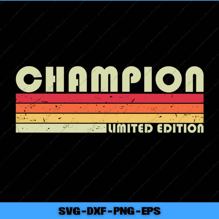 Vintage-style 'Champion Limited Edition' design with colorful stripes on a black background.