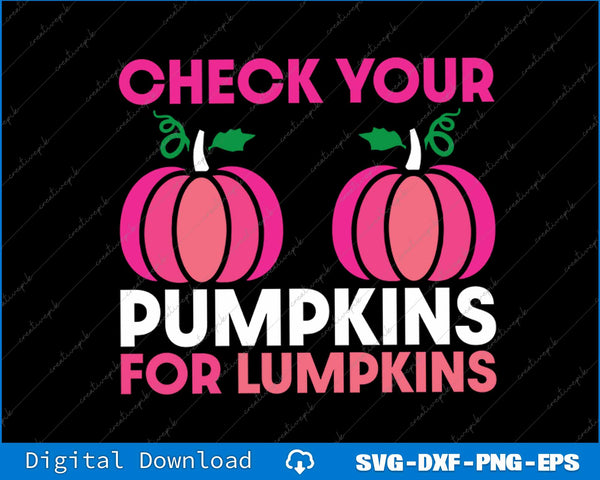 Check Your Pumpkins Breast Cancer Awareness Pink in October SVG File