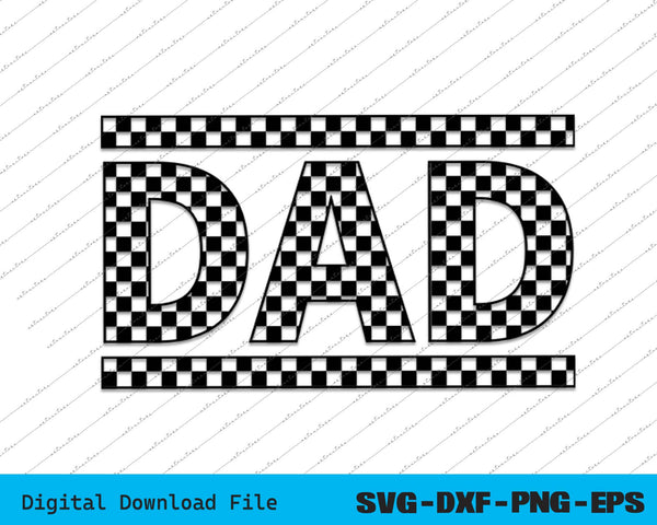 Checkered Dad Father's Day SVG PNG Cutting Printable Files