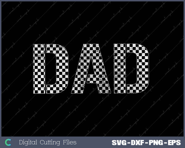 Checkered Dad Father's Day For Mens Dad SVG PNG Cutting Printable Files